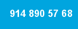 914 890 57 68